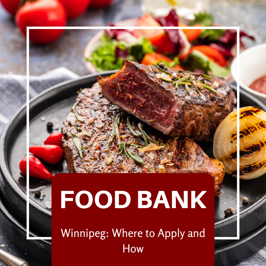 Food Banks in Winnipeg: Where to Apply and How